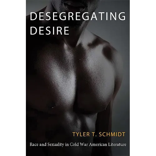 Desegregating Desire - Paperback