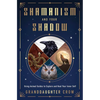 Shamanism and Your Shadow: Using Animal Guides to Explore and Heal Your Inner Self - Paperback