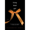 Living Dead Girl - Paperback