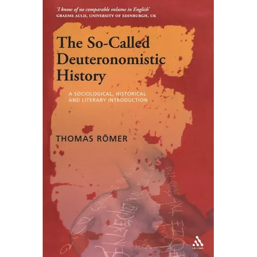 The So-Called Deuteronomistic History: A Sociological, Historical and Literary Introduction - Paperback