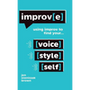 Improv(e): Using Improv to Find Your Voice, Style, and Self - Hardcover