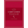 Ultimate Book of Card Games: The Comprehensive Guide to More Than 350 Games - Hardcover