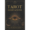 Tarot Meditations: Draw a Card and Take the Next Step on Your Spiritual Journey - Paperback