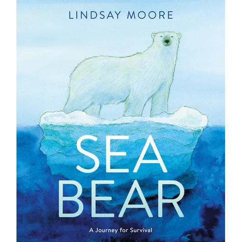 Sea Bear: A Journey for Survival - Paperback