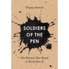 Soldiers of the Pen: The Writers' War Board in World War II - Paperback