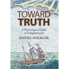 Toward Truth - Hardcover