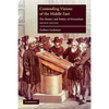 Contending Visions of the Middle East - Paperback