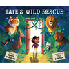 Tate's Wild Rescue - Hardcover