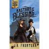 Bastard of Blessing: A Western Scifi Adventure - Paperback