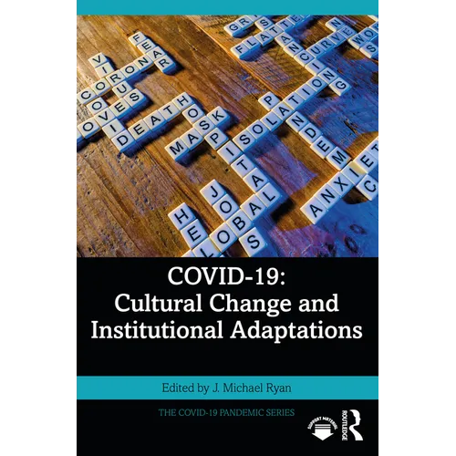 Covid-19: Cultural Change and Institutional Adaptations - Paperback