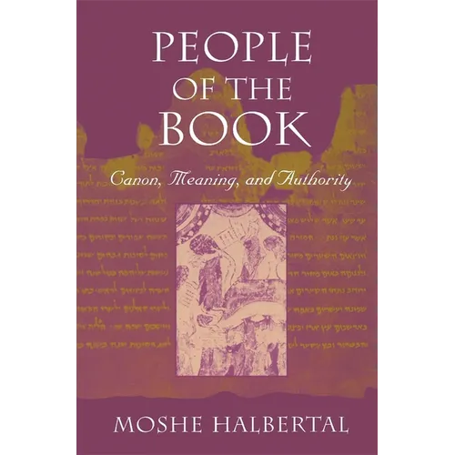 People of the Book: Canon, Meaning, and Authority - Paperback