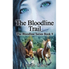 The Bloodline Trail - Paperback