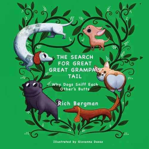 The Search for Great Great Grampa's Tail - Paperback