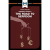 An Analysis of Friedrich Hayek's the Road to Serfdom - Paperback
