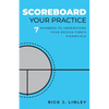 Scoreboard Your Practice: 7 Numbers to Understand Your Design Firm's Financials - Paperback