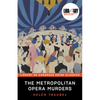 The Metropolitan Opera Murders - Paperback