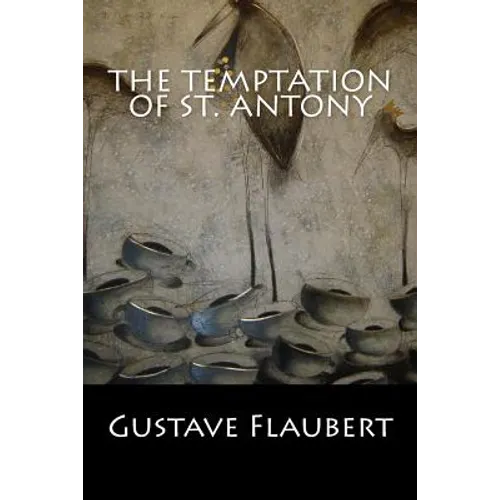The Temptation of St. Antony - Paperback