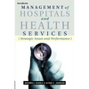 Management of Hospitals and Health ServicesSchulz - Paperback