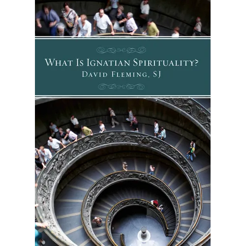 What Is Ignatian Spirituality? - Paperback