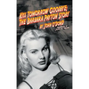Kiss Tomorrow Goodbye: The Barbara Payton Story (2nd Ed.) - Hardcover