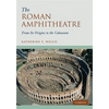 The Roman Amphitheatre - Paperback