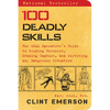 100 Deadly Skills: The Seal Operative's Guide to Eluding Pursuers, Evading Capture, and Surviving Any Dangerous Situation - Paperback
