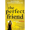 The Perfect Friend: A gripping psychological thriller - Paperback