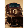 Building of the Oroville Dam - Hardcover