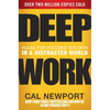 Deep Work: Rules for Focused Success in a Distracted World - Hardcover