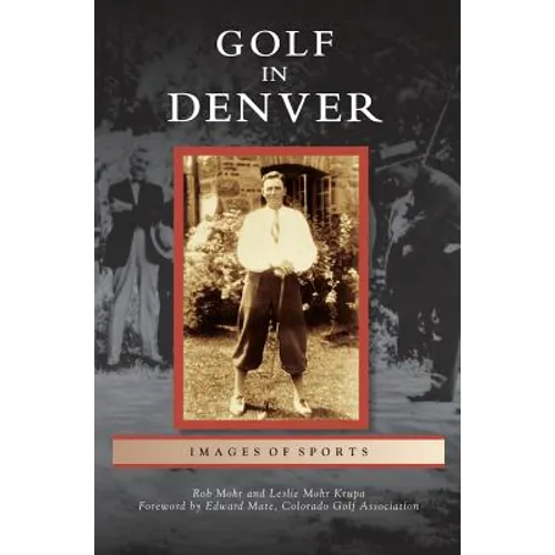 Golf in Denver - Hardcover