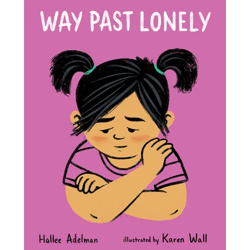 Way Past Lonely - Hardcover