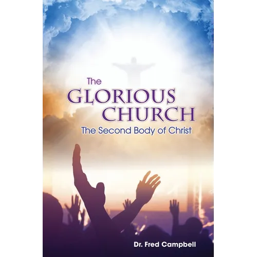 The Glorious Church - Paperback