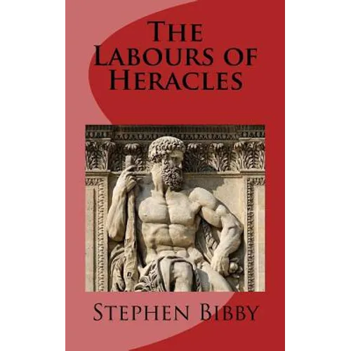 The Labours of Heracles - Paperback