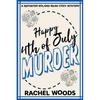 Happy 4th of July Murder - Paperback