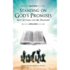 Standing on God's Promises Not Sitting on His Premises - Hardcover
