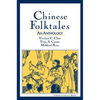 Chinese Folktales: An Anthology: An Anthology - Paperback