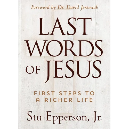 The Last Words of Jesus - Paperback