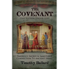 The Covenant: America's Sacred and Immutable Connection to Ancient Israel - Paperback