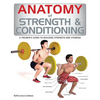 Anatomy of Strength & Conditioning - Paperback