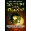 Young-Hee and the Pullocho - Paperback