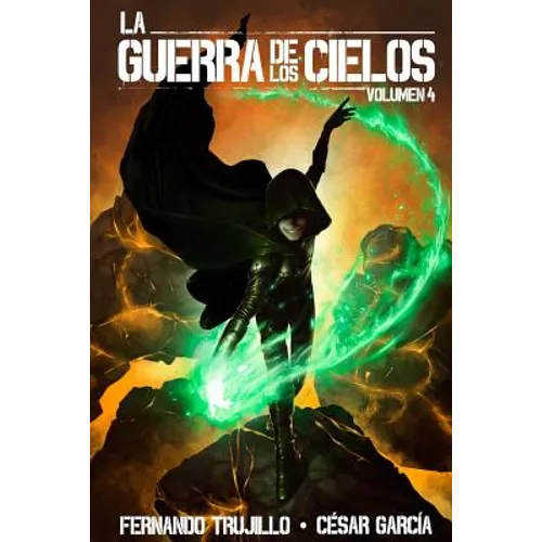 La Guerra de los Cielos. Volumen 4 - Paperback