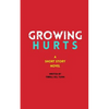 Growing Hurts: A Short Story Novel - Paperback