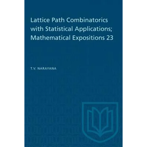 Lattice Path Combinatorics with Statistical Applications; Mathematical Expositions 23 - Paperback