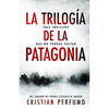 La trilogía de la Patagonia - Paperback