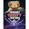 Freakishly Creepy Creatures - Paperback