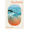 Eleutheria - Paperback