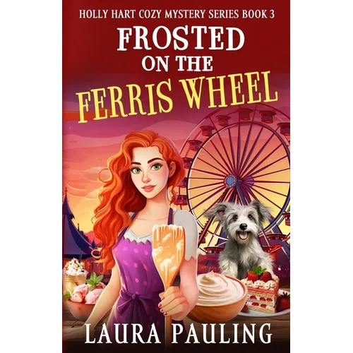 Frosted on the Ferris Wheel - Paperback