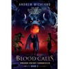 Dragon Knight Chronicles Book 2: Blood Calls - Paperback