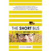 The Short Bus: A Journey Beyond Normal - Paperback