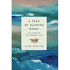 A Year of Slowing Down: Daily Devotions for Unhurried Living - Hardcover